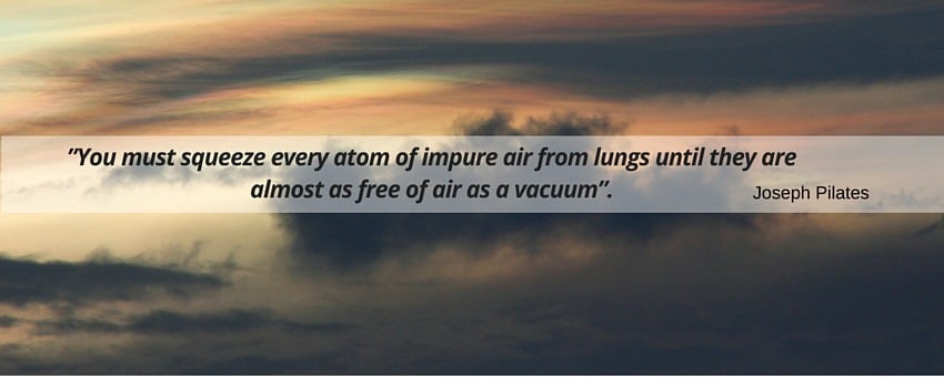 Joseph Pilates quote about breathing out old atoms