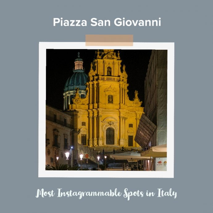 Most Instagrammable Places in Italy - Piazza San Giovanni